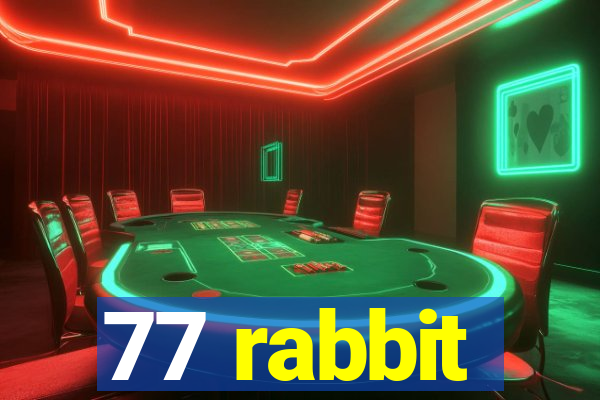 77 rabbit